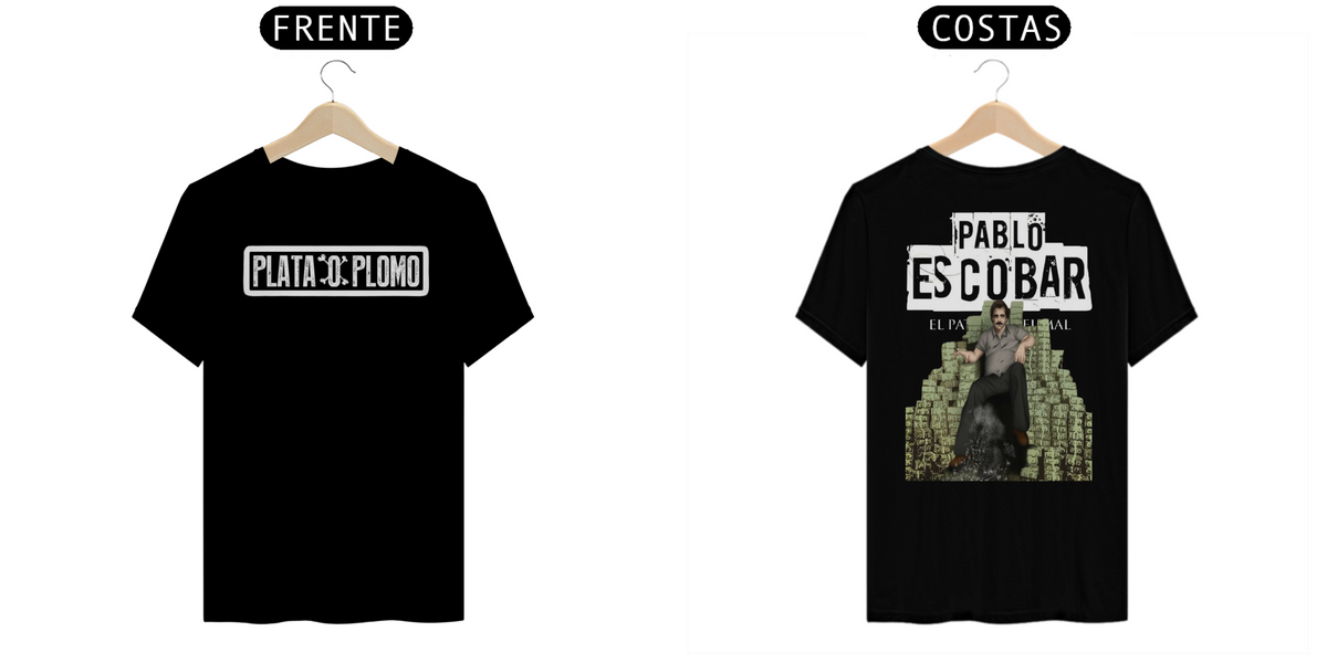 Nome do produto: Camiseta Plata o Plomo El Patron Escobar