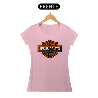 Nome do produtoCamiseta feminina -  Esse nome tem poder