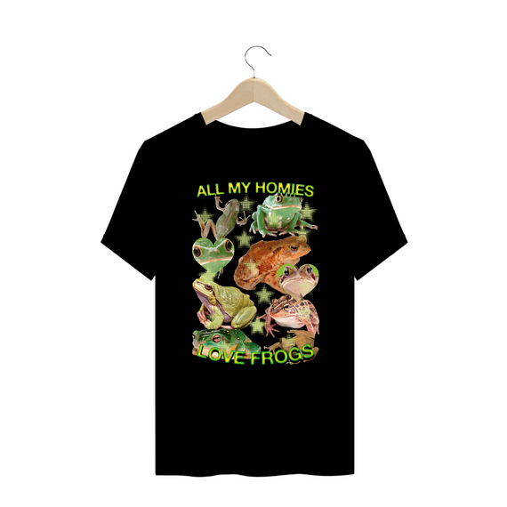 Camiseta Plus Size 'ALL MY HOMIES LOVE FROGS'