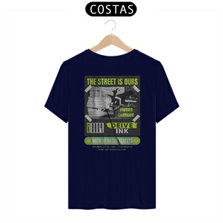 Nome do produtoCamiseta The Street Is Ours 