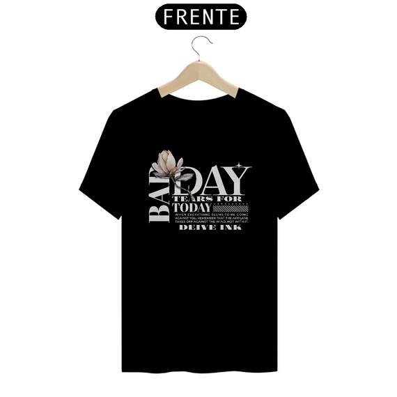 Camiseta Bad Day Streetwear Front