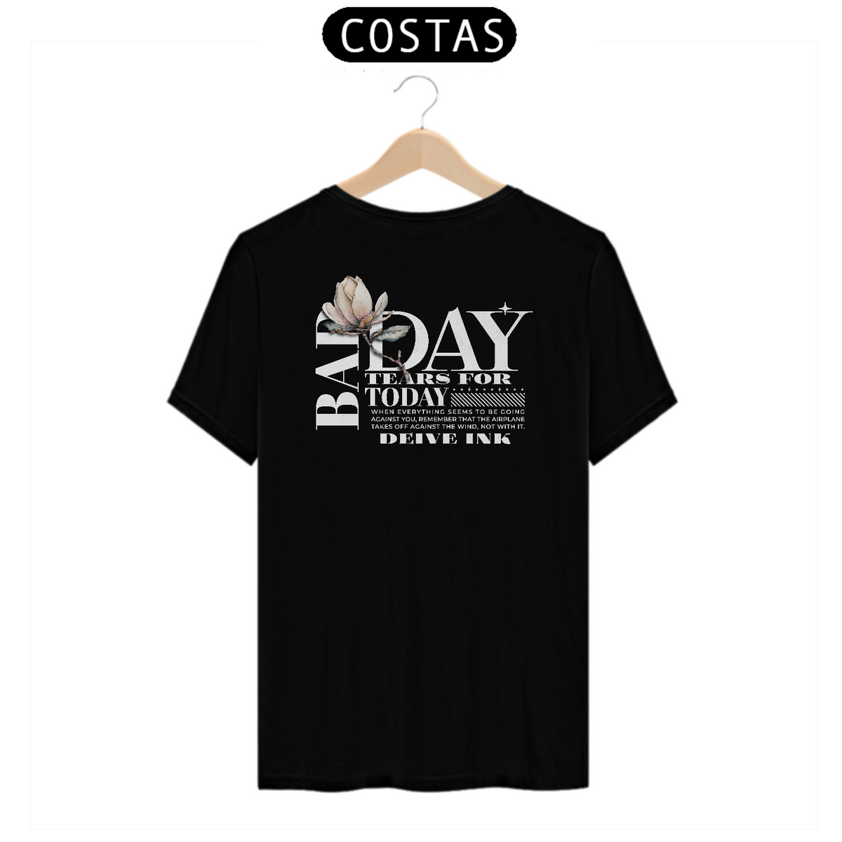 Nome do produto: Camiseta Bad Day Streetwear Back