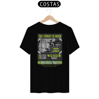 Camiseta The Street Is Ours 
