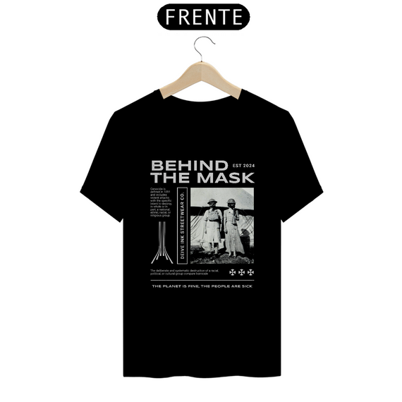 Camiseta Behind The Mask Streetwear