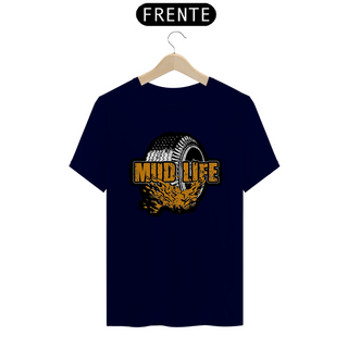 Nome do produtoT-Shirt Quality - Mud Life White 