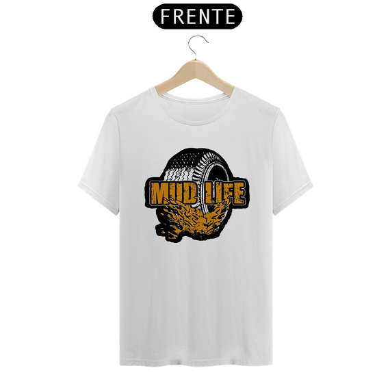 T-Shirt Quality - Mud Life White 