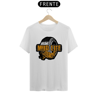 Nome do produtoT-Shirt Quality - Mud Life White 