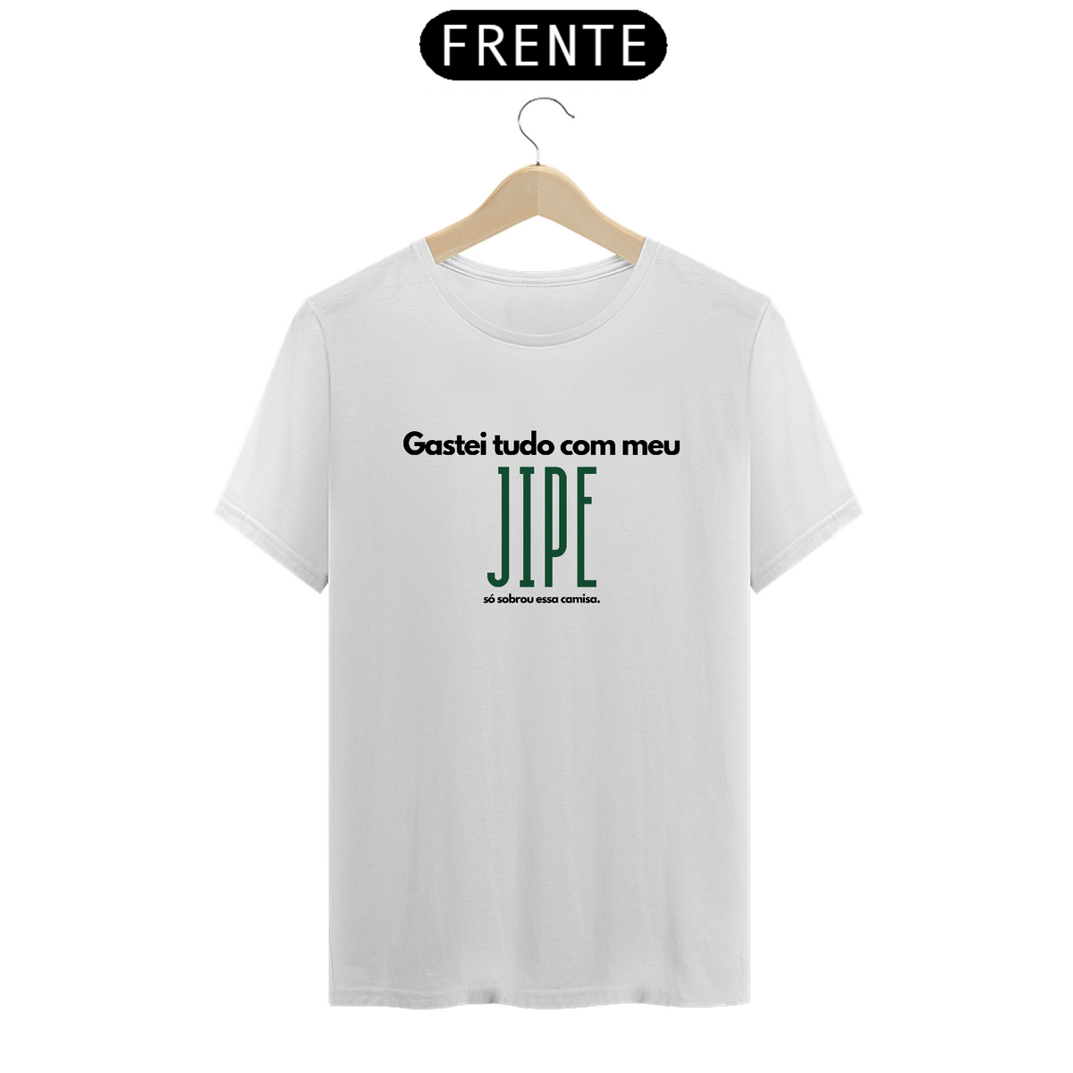 Nome do produto: T-Shirt Quality - Gastei Tudo - Letra Preta