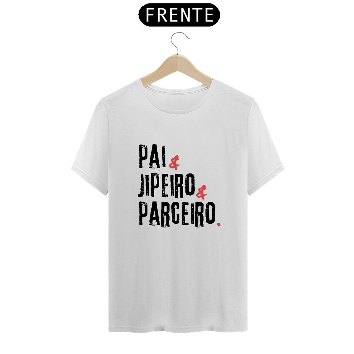 Nome do produto: T-Shirt Quality - Pai & Jipeiro - Black