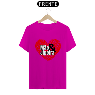 Nome do produtoT-Shirt Quality - Mãe&Jipeira