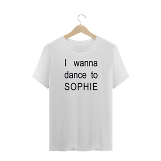 Nome do produtoI WANNA DANCE TO SOPHIE (PLUS SIZE)