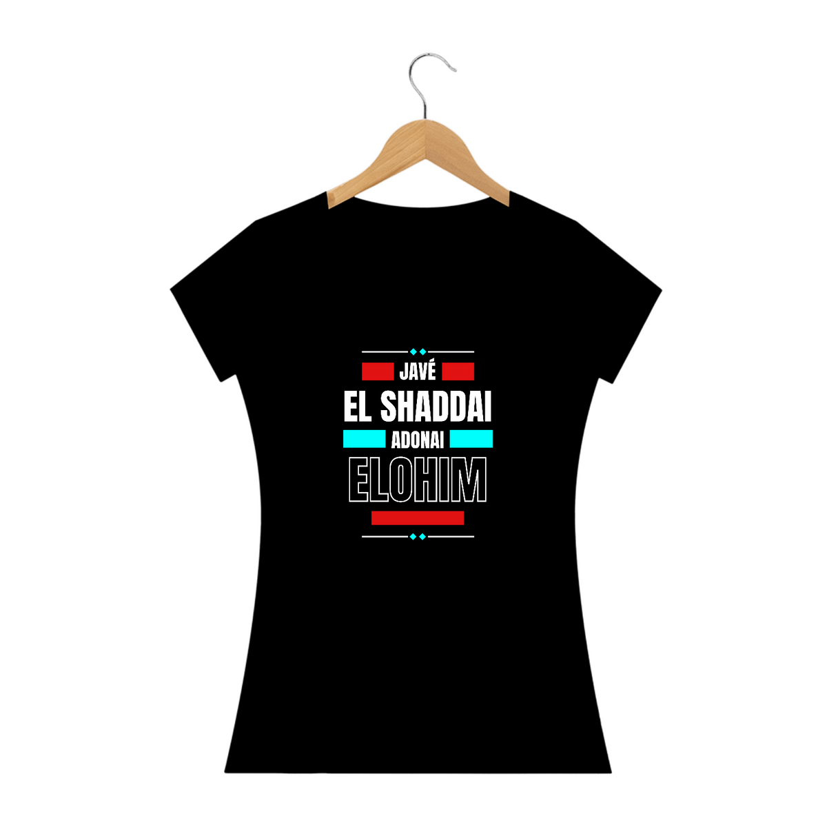 Nome do produto: Camisa Feminina - Javé El Shaddai Adonai Elohim