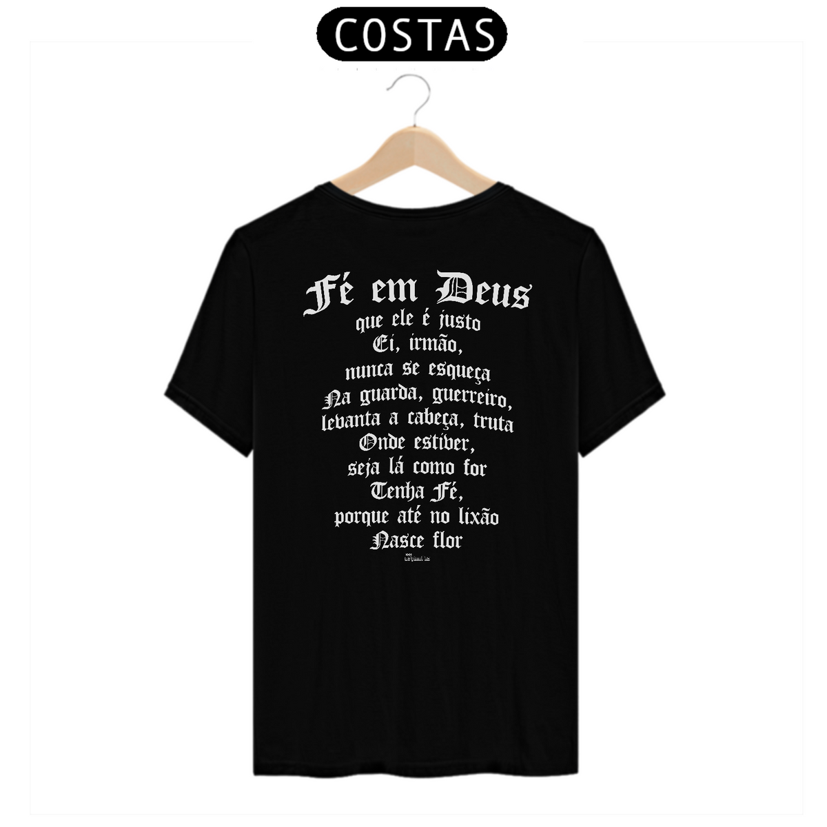 Nome do produto: Camiseta Clássica - Fé em Deus [ESTAMPA SÓ NAS COSTAS]