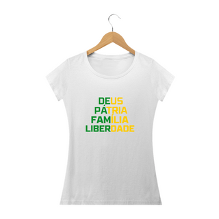 Nome do produtoCamiseta Feminina Deus, Pátria, Família, Liberdade