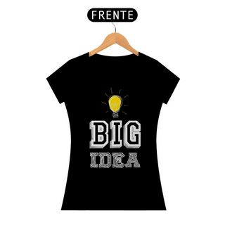 Camiseta Baby Look Prime Big Idea