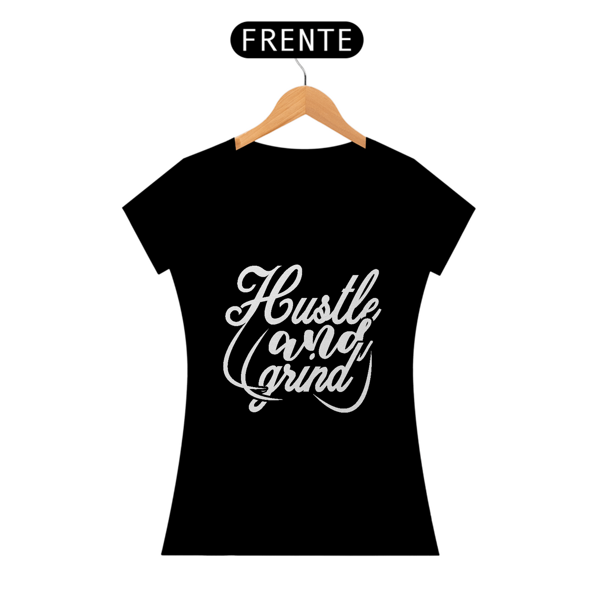 Nome do produto: Camiseta Baby Look Hustle and Grind