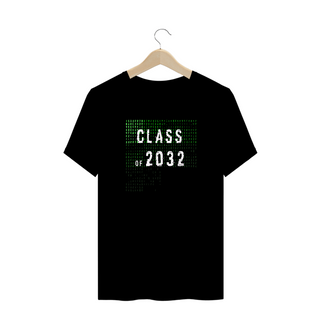 Nome do produtoCamiseta T-shirt Plus Size Class of 2032