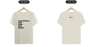 Consistência é o caminho / Camiseta unisex