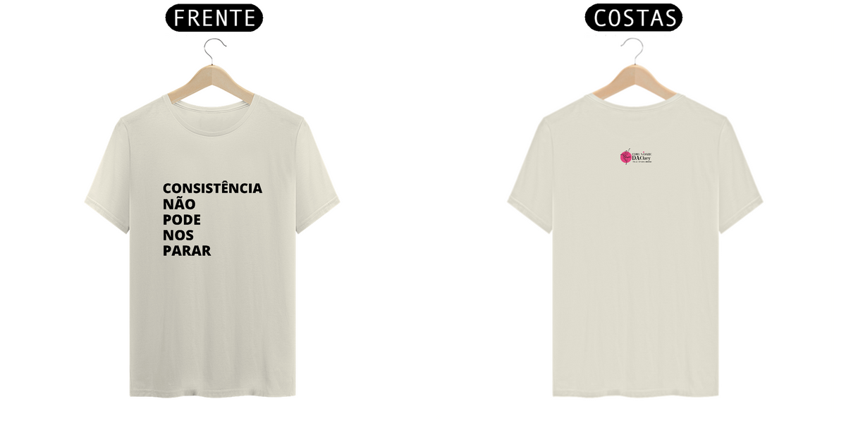 Nome do produto: Consistência é o caminho / Camiseta unisex