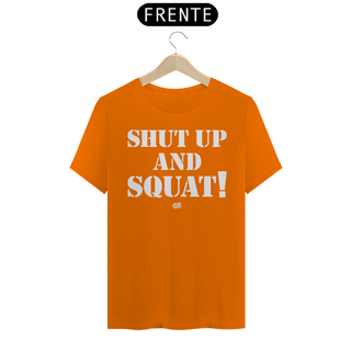 Nome do produtoSHUT UP AND SQUAT!