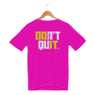 Nome do produtoDon't Quit, Do It - Masc. (Dry Fit)