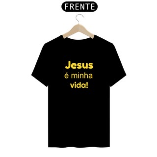 Camiseta prime preta letra amarela Jesus é minha vida 