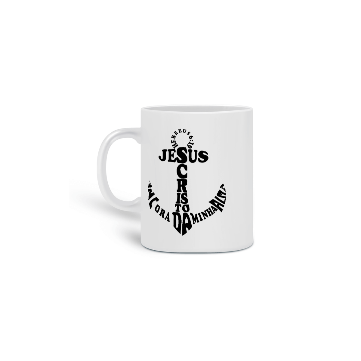 Nome do produto: Caneca Cristã : Jesus Âncora da Minha Alma