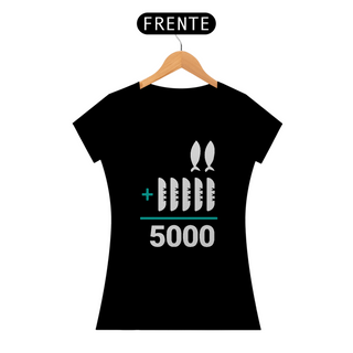 Nome do produtoCamiseta Baby Long The Chosen 2 Peixes + 5 Pães = 5000 / Feminina