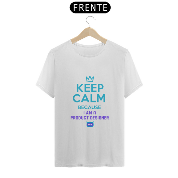 Camiseta Keep Calm Product Designer