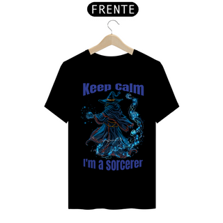 Keep Calm - Sorcerer