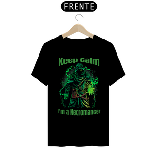 Keep Calm - Necromancer