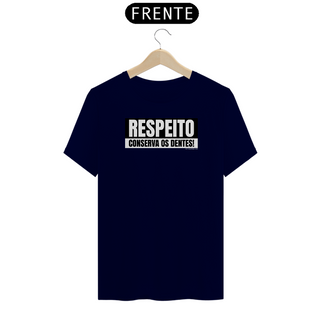 Nome do produtoCamisa Respeito conserva os dentes