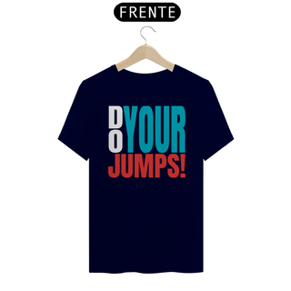 Nome do produtoCamisa Do your jumps! Colors