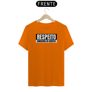 Nome do produtoCamisa Respeito conserva os dentes