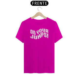 Nome do produtoCamisa Do your jumps! Onda