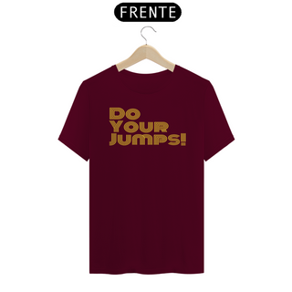 Nome do produtoCamisa Do your jumps! Listras