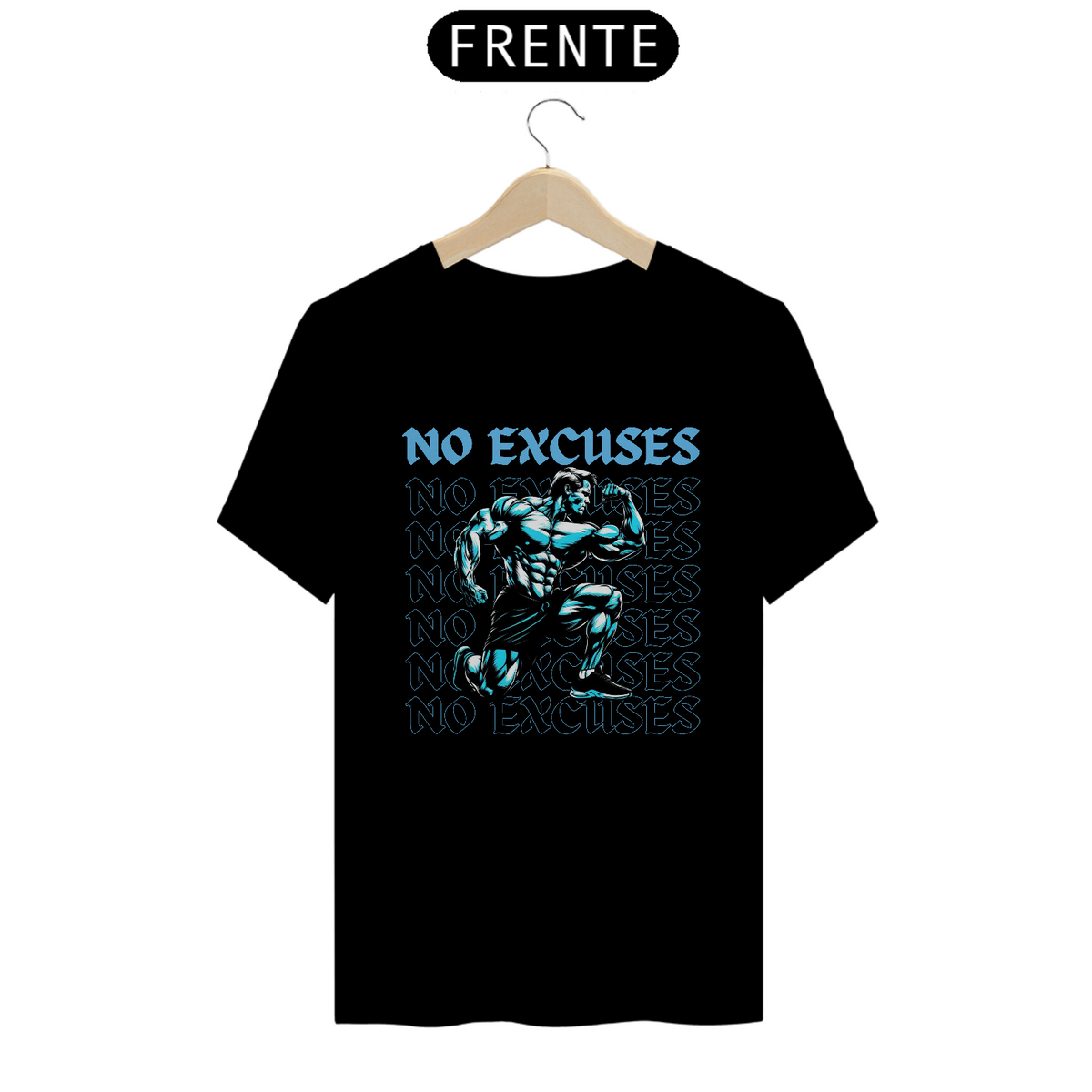 Nome do produto: Camiseta No excuses CLASSIC
