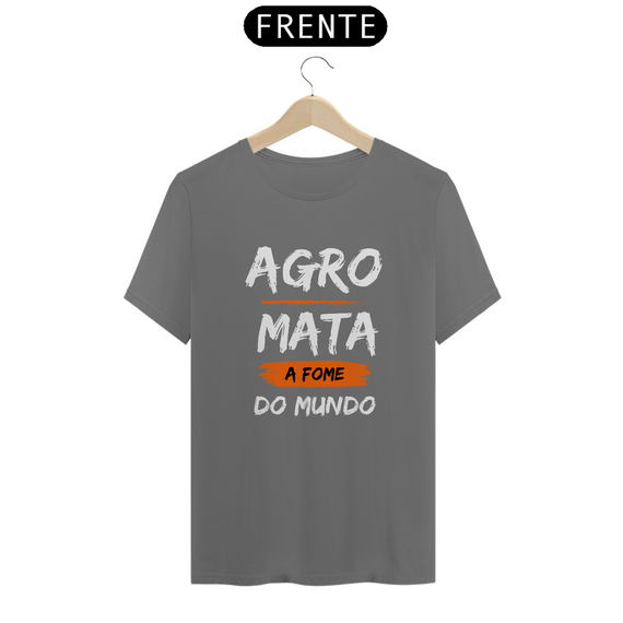 T-Shirt Estonada / Agro Mata A Fome Do Mundo