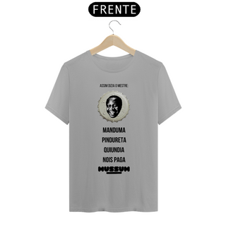 Nome do produtoT-Shirt Classic Unissex / Mussum Pindureta