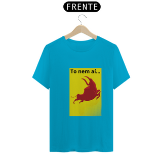 Nome do produtoCamiseta T-Shirt Classic Unissex / To Nem Ai