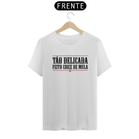 T-Shirt Classic Feminino / Delicada