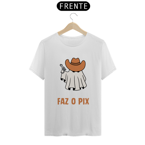 Camiseta T-Shirt Classic Unissex / Faz O Pix