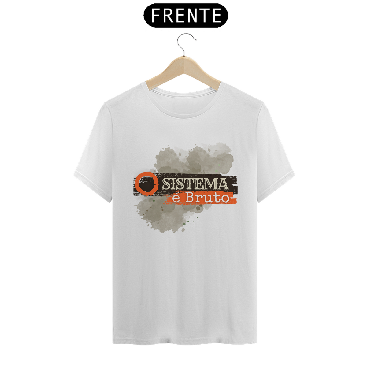 Nome do produto: Camiseta T-Shirt Classic Unissex / Sistema É Bruto 