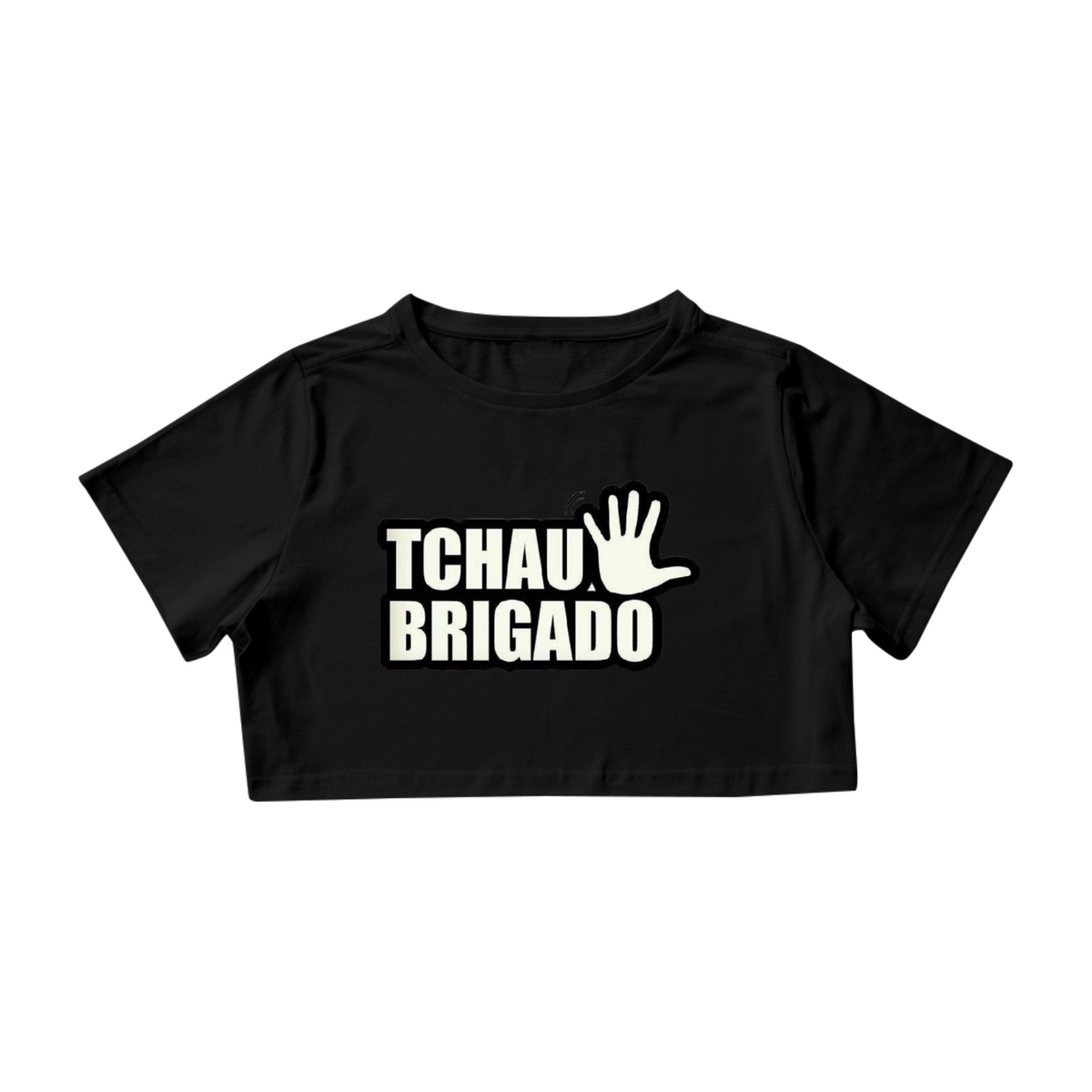 Nome do produto: Camisa Cropped / Tchau Brigado