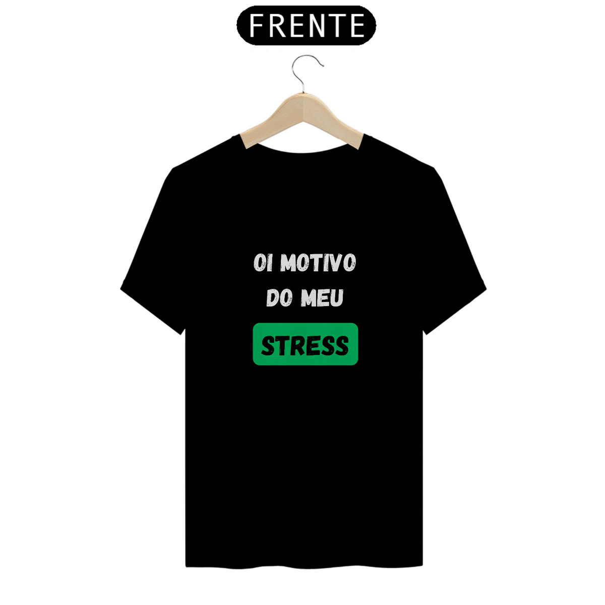 Nome do produto: T-Shirt Classic Unissex / Stress