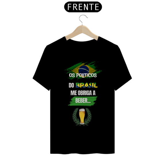 Camiseta T-Shirt Classic Unissex / Os Políticos Do Brasil