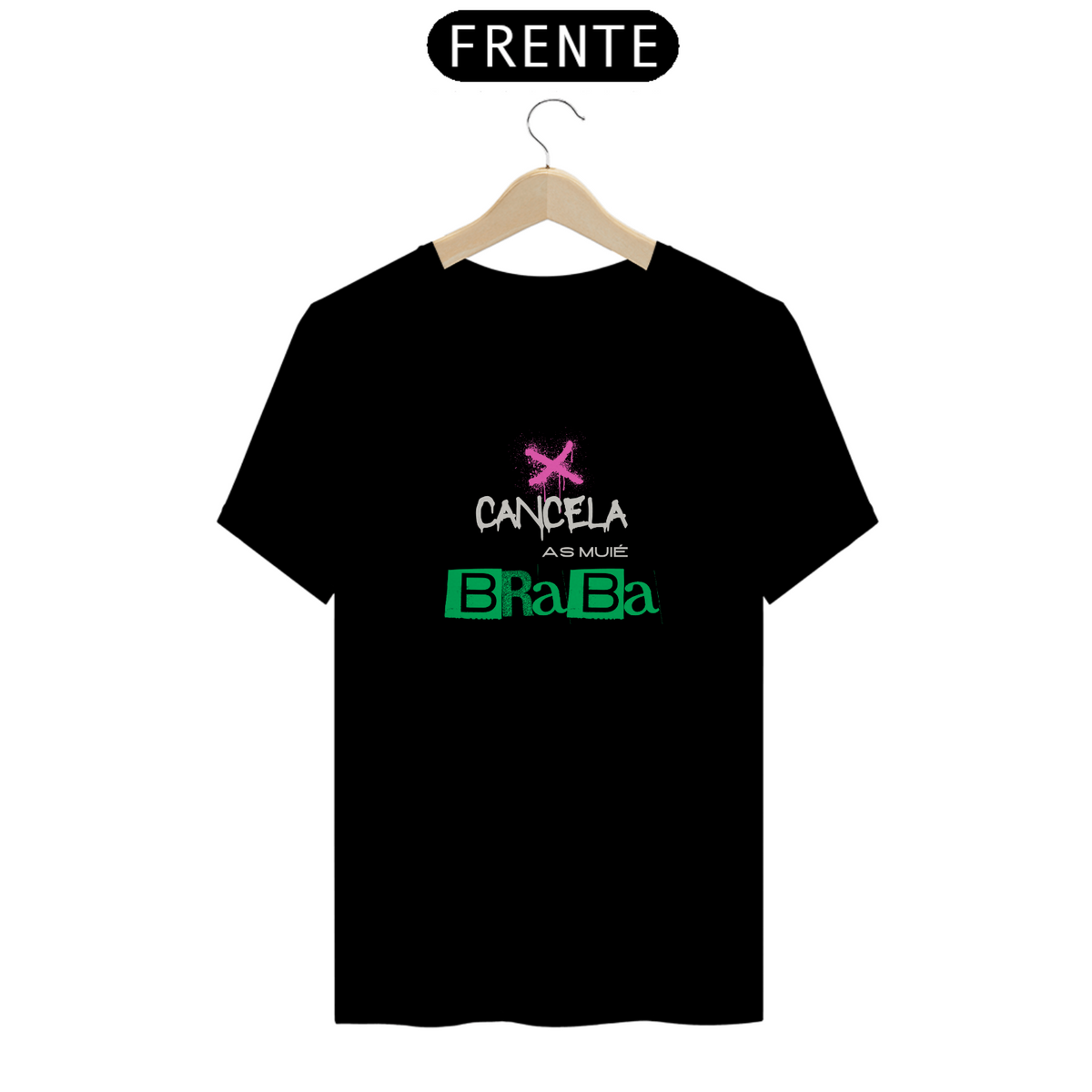 Nome do produto: Camiseta T-Shirt Classic Masculino / Cancela As Muié Braba