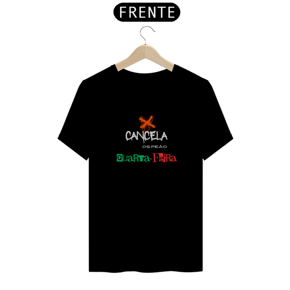 Camiseta T-Shirt Classic Unissex / Peão Quarta-Feira