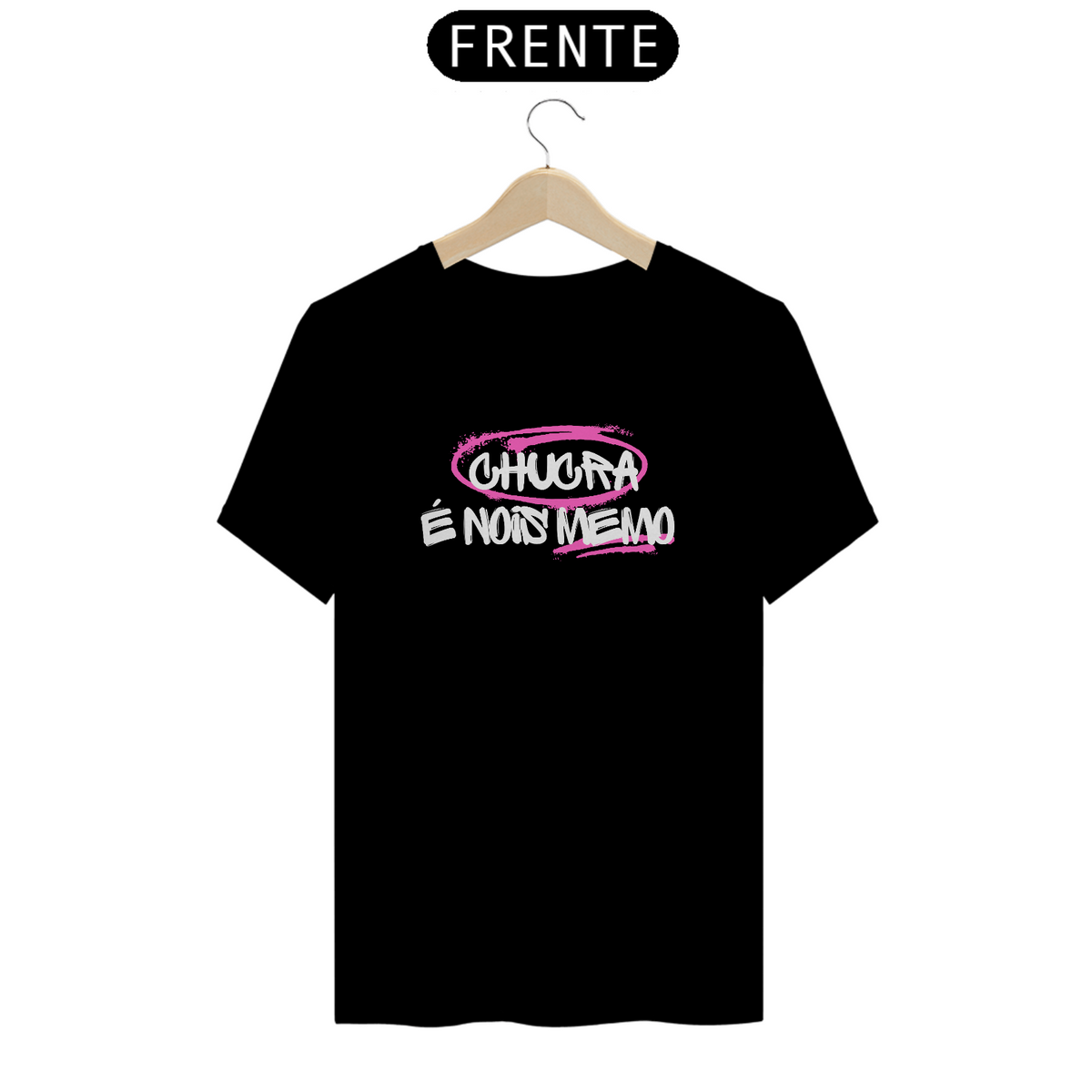 Nome do produto: Camiseta T-Shirt Classic Feminino / Chucra É Nois Memo