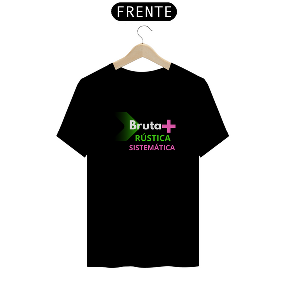 Camiseta T-Shirt Classic Feminino / Bruta Rústica Sistemática